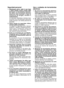 Page 32- 32 -  
Seguridad personal
1) Manténgase  alerta,  vigile  lo  que  haga 
y  utilice  sentido  común  cuando  haga 
funcionar  la  herramienta  eléctrica. 
No  utilice  una  herramienta  eléctrica 
mien  tras  está  cansado  o  bajo  la 
influencia  de  drogas,  alcohol  o 
medicamentos.
Un  descuido  instantáneo  mientras  hace 
funcionar  las  herramientas  eléctricas 
puede  provocar  una  herida  personal  de 
gravedad.
2)  Utilice  equipo  de  seguridad.  Utilice 
siempre gafas protectoras.
Un...