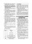 Page 5- 5 -  
2)  Be  aware  that  this  tool  is  always  in  an 
operating condition, since it does not have 
to be plugged into an electrical outlet.
3)  Hold  power  tools  by  insulated  grip­
ping  sur  faces  when  performing  an 
operation  where  the  cutting  tool  may 
contact hid  den wiring.
  Contact  with  a  “live”  wire  will  make  ex-
posed  metal  parts  of  the  tool  “live”  and 
shock the operator.
4) If the bit becomes jammed, immediately 
turn  the  trigger  switch  off  to  prevent...