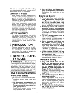 Page 4-  - 
This  tool,  as  a  complete  unit  with  a  battery 
pack, satisfies appropriate IP Degrees of Pro-
tection based on the IEC regulations.
Definition of IP code
IP5X:  Ingress  of  dust  is  not  totally  pre-
vented,  but  dust  shall  not  penetrate  in  a 
quantity  to  interfere  with  satisfactory  op-
eration  of  the  tool  or  to  impair  safety  (In 
case that the talcum powder under 75  μm 
intrudes inside the tool) 
IPX6:  Water  projected  in  powerful  jets 
against  the  tool...