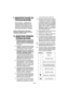 Page 148- 148 - 
. ВИКОРИСТАННЯ ЗА 
ПРИЗНАЧЕННЯМ
Цей інструмент - комбінований 
акумуляторний перфоратор для 
свердління бетону. Крім того, він 
має режим лише обертання без 
ударної дії. Цей режим підходить 
для свердління металу та дерева.
Перед експлуатацією прочитайте 
брошюру “Правила техніки безпеки”, 
а також зазначене нижче.
. ДОДАТКОВІ ПРАВИЛА 
ТЕХНІКИ БЕЗПЕКИ
 1)  Використовуйте додаткову 
рукоятку (підтримуючу рукоятку), 
що постачається з інструментом. 
Втрата контролю може призвети 
до травми.
 2)...