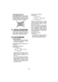 Page 55- 55 -  
 Immagazzinamento
Non immagazzinate la coppa di racco-
glimento della polvere in una posizione 
di schiacciamento. Se rimane in que-
sto stato, potrebbe essere impossibile 
farla ritornare nella forma originale.
. MANUTENZIONE
Usare solo un panno morbido asciut-
to per pulire l’unità. Non usare un 
panno umido, acquaragia, benzina o 
altre sostanze volatili per la pulizia.
. ACCESSORI
PRECAUZIONE:
Per prevenire il rischio di infortuni, 
utilizzare accessori o parti in dotazio-
ne solo per l’uso...