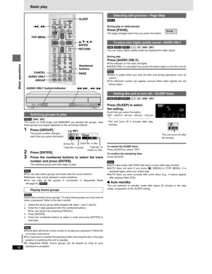 Page 1212
RQT6263
Basic operations
Selecting groups to play
[DVD-A] [WMA] [MP3]
The tracks on DVD-Audio and WMA/MP3 are divided into groups. How
these groups are played depends on the recording method.
1Press [GROUP].The group number changes
each time you press the button.
2Press [ENTER].
3Press the numbered buttons to select the track
number and press [ENTER].
The selected group and track begin to play.
[Note]≥You can also select groups and tracks with the cursor buttons.
≥Selection may not be allowed in some...