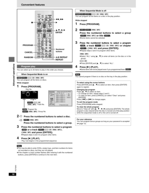 Page 1616
RQT6263
Advanced operations
When Sequential Mode is off
\RAM\ \DVD-A\ \DVD-V\ [VCD] [CD] [WMA] [MP3]
You can program all the items on a disc in the play position.
While stopped
1Press [PROGRAM].
2\DVD-A\ \DVD-V\ [WMA] [MP3]
Press the numbered buttons to select a group
(\DVD-A\ [WMA] [MP3]) or title (\DVD-V\).≥Some items cannot be selected.
3Press the numbered buttons to select a program(\RAM\), a track (\DVD-A\ [VCD] [CD]  [WMA]  [MP3]) or chapter(\DVD-V\). ([WMA] [MP3] and press [ENTER]).≥Repeat...