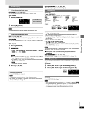 Page 1717
RQT6263
Advanced operations
[RAM\ [DVD-A\ \DVD-V\[VCD] [CD] [WMA] [MP3]
(When the elapsed play time is displayed)
Repeat play
During play
Press [REPEAT].The indication changes each time you press the button:
[RAM] [DVD-A] [WMA] [MP3][DVD-V][VCD] [CD]
Program
§1Track§1Chapter§1Track§1
Disc§2Disc§2§5Title§2Disc§2
Sequential§3Sequential§3Off Sequential§3
Off Off Off
Scene§4
Playlist§4
§1“1 Step” during program play.§2“All” during program and random play when Sequential Mode is off.§3 Only when Sequential...