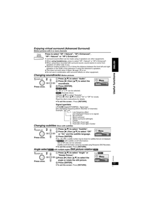 Page 1313
RQT8245
Enjoying virtual surround (Advanced Surround) Motion pictures with 2 or more channels
Changing soundtracks Motion pictures
Changing subtitles Discs with subtitles
Angle select [DVD-V] with multiple angles /Still picture rotation [JPEG]
Press to select “SP 1 Natural”, “SP 2 Enhanced”, 
“HP 1 Natural” or “HP 2 Enhanced”.
A surround sound effect can be made using 2 speakers (on other equipment).≥When using headphones, press to select “HP 1 Natural” or “HP 2 Enhanced”.≥When using discs recorded...