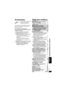 Page 333
RQT8245
Accessoires
Lors de la commande de pièces de 
rechange, utiliser les numéros 
indiqués entre parenthèses.
(Les numéros de modèles indiqués ici étaient à 
jour en décembre 2005. Ils pourraient être 
modifiés sans préavis.
)
Pour commander des accessoires, 
communiquer avec le détaillant auprès de qui 
l’appareil a été acheté.
∑ 1 Câble audio/vidéo (K2KA6CB00003)
∑ 1 Adaptateur secteur (RFEA213W)∑ 1 Cordon d’alimentation (K2CB2CB00018)
Pour utilisation avec cet appareil 
seulement. Ne pas...