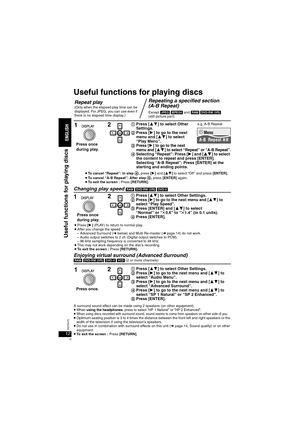 Page 1212RQT8075
Useful functions for playing discs
Changing play speed [RAM] [DVD-RW[‹VR›] [DVD-V]
Enjoying virtual surround (Advanced Surround) [RAM] [DVD-RW[‹VR›] [DVD-V] [VCD] (2 or more channels)
A surround sound effect can be made using 2 speakers (on other equipment).≥When using the headphones, press to select “HP 1 Natural” or “HP 2 Enhanced”.≥When using discs recorded with surround sound, sound seems to come from speakers on either side of you.≥Optimum seating position is 3 to 4 times the distance...