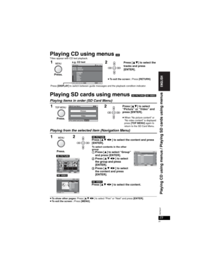 Page 2323
RQT8237
23
Playing CD using menus [CD]
Titles appear with CD text playback.
Playing SD cards using menus [SD[PICTURE] [SD[VIDEO]
Playing items in order (SD Card Menu)
Playing from the selected item (Navigation Menu)
MENUMENUCD Text 
1.
2.
3.
4.
5.
6.
7.
8.
9.Ashley at Prom
10.
201
1/23
Disc Title :       All By Artist
Disc Artist:     Pink Island
Track Title: Ashley at Prom
Track Artist:   SHIPWRECKED
City Penguin
Formula on e
Soccer
Baseball
Neanderthal
Cartoons
Trilobites
White Dwarf
Discovery...