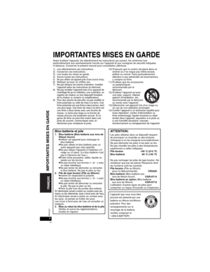 Page 444RQT8237
IMPORTANTES MISES EN GARDE
Avant d’utiliser l’appareil, lire attentivement les instructions qui suivent. Se conformer tout 
particulièrement aux avertissements inscrits sur l’appareil et aux consignes de sécurité indiquées 
ci-dessous. Conserver le présent manuel pour consultation ultérieure.
1) Lire attentivement ces instructions.
2) Conserver ces instructions.
3) Lire toutes les mises en garde.
4) Suivre toutes les instructions.
5) Ne pas utiliser cet appareil près d’une source d’eau.6)...