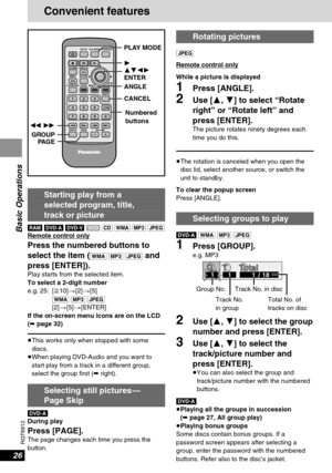 Page 2626
RQT6912
Basic Operations
Convenient features
Starting play from a 
selected program, title, 
track or picture
[RAM] [DVD-A] [DVD-V][VCD][CD] [WMA] [MP3] [JPEG]Remote control only
Press the numbered buttons to
select the item (
[WMA] [MP3] [JPEG]and
press [ENTER]).
Play starts from the selected item.
To select a 2-digit number
e.g. 25: [S10]>[2]>[5]
e.g. 25:[WMA] [MP3] [JPEG]
e.g. 25:[2]>[5]>[ENTER]
If the on-screen menu icons are on the LCD
(➡page 32)
≥This works only when stopped with some
discs....