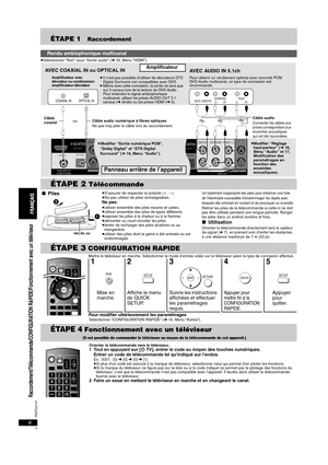 Page 28RQTC0147
6
ÉTAPE 1Raccordement
≥Sélectionner “Non” sous “Sortie audio” (➜ 16, Menu “HDMI”).
Mettre le téléviseur en marche. Sélectionner le mode d’entrée vidéo sur le téléviseur selon le type de connexion effectué.
Pour modifier ultérieurement les paramétragesSélectionner “CONFIGURATION RAPIDE” (➜ 16, Menu “Autres”).
Orienter la télécommande vers le téléviseur.
1 Tout en appuyant sur [Í TV], entrer le code au moyen des touches numériques.
Entrer un code de télécommande tel quindiqué sur lendos.
Ex.:...