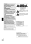 Page 24RQTC0147
2–Si ce symbole apparaît–
ATTENTION!CET APPAREIL EST DOTÉ D’UN LECTEUR AU LASER. 
L’UTILISATION DE COMMANDES OU LE RECOURS À DES 
RÉGLAGES AUTRES QUE CEUX INDIQUÉS DANS CE 
MANUEL PEUVENT PRÉSENTER DES RISQUES 
D’EXPOSITION À DES RADIATIONS.
NE PAS OUVRIR LE BOÎTIER. TOUTE RÉPARATION DOIT 
ÊTRE FAITE PAR UN PERSONNEL QUALIFIÉ ET NON PAR 
L’ U S A G E R .
AVERTISSEMENT:
POUR RÉDUIRE LES RISQUES D’INCENDIE, 
DE CHOC ÉLECTRIQUE OU DE DOMMAGES À 
L’ A P PA R E I L ,
≥N’EXPOSEZ PAS CET APPAREIL À LA...