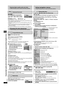 Page 6RQT7240
6Enjoying higher quality audio and video
(➜Refer to the back cover for remote control button positions)
[RAM] [DVD-V] [VCD] (2 or more channels)
Press [ADVANCED SURROUND] to 
select “SP1” ,“SP2”,“HP1”or “HP2”.
SP (Speaker) 1 NaturalSP 2 Enhanced
HP (Headphone) 1 NaturalHP 2 EnhancedOff
≥When using discs recorded with surround sound, sound seems to come 
from speakers on either side of you.
≥When using headphones from the connected equipment, select “HP 1” 
or “HP 2”.
≥Optimum seating position is...