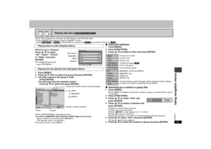 Page 1515RQT8512Using navigation menus
Select “Play as Data Disc” (➜page 18, Other Menu) in the following cases:
-To play HighMAT discs without using the HighMAT function
-To play [MP3],[JPEG] or [MPEG4] on DVD-RAM that contain both [DVD-VR] and another format (e.g. [JPEG])
While the menu is displayedPress [34] to select 
“All”, “Audio”, “Picture”  
or “Video” and press 
[ENTER].≥To display/exit the screen, 
press [TOP MENU].1 Press [MENU].
2 Press [3421] to select the group and press [ENTER].
3≥To play content...