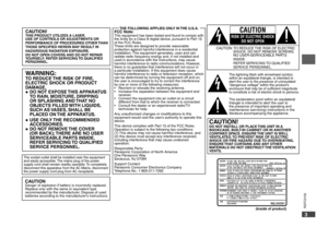 Page 3
RQTC0152
23
RQTC0152
RQTC0152
23
RQTC0152

CAUTION!THIS PRODUCT UTILIZES A LASER.
USE OF CONTROLS OR ADJUSTMENTS OR 
PERFORMANCE OF PROCEDURES OTHER THAN 
THOSE SPECIFIED HEREIN MAY RESULT IN 
HAZARDOUS RADIATION EXPOSURE.
DO NOT OPEN COVERS AND DO NOT REPAIR 
YOURSELF. REFER SERVICING TO QUALIFIED 
PERSONNEL.
WARNING:TO REDUCE THE RISK OF FIRE, 
ELECTRIC SHOCK OR PRODUCT 
DAMAGE,
 DO NOT EXPOSE THIS APPARATUS 
TO RAIN, MOISTURE, DRIPPING 
OR SPLASHING AND THAT NO 
OBJECTS FILLED WITH LIQUIDS, 
SUCH AS...