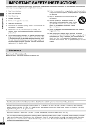 Page 4Getting started
RQT6974
4
IMPORTANT SAFETY INSTRUCTIONS
Read these operating instructions carefully before using the unit. Follow the safety instructions on the unit and the applicable safety instructions listed 
below. Keep these operating instructions handy for future reference.
1) Read these instructions.
2) Keep these instructions.
3) Heed all warnings.
4) Follow all instructions.
5) Do not use this apparatus near water.
6) Clean only with dry cloth.
7) Do not block any ventilation openings. Install...