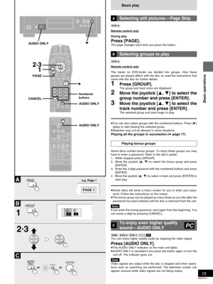 Page 1515
Basic operations
RQT5741
B
C
A
GROUP
AUDIO
ONLY
PA G E
PAGE 1
T1G11
2·
3
POWERDIRECT CINEMAPROGRESSIVEAUDIO ONLY
/ I
1AUDIO ONLY
AUDIO ONLYAUDIO ONLY
ENTERENTER
TV
CH
TV/AV
GROUP
PA G ESUBTITLE
SKIP
STOP
HP-V.S.S.
TEXT
ACTIONSP-V.S.S.AUDIO
ONLY
REPEAT
MODEA-B
REPEATPLAY
MODE ANGLE
PAUSEPLAY
SLOW/SEARCH
AUDIORETURNMARKER
VOLPOWER
POWER
OPEN/CLOSETCERIDROTAGIVANTOPMENUMENU
DISPLAYTSILYALP
CANCEL
123
456
789
0   10
>
=
ENTER
CANCEL
1
AUDIO ONLY PAGE
2·3
1
CONTRAST
EDGESHARPNESS
TINTRGB
VH-HIGHH-MID...