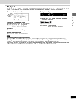 Page 77
Getting started
RQT5741
Structure of the disc (example)
Starting play from a selected chapter
Press the numbered buttons and press [ENTER].
Example: Chapter 23: [2] ➡ [3] ➡ [ENTER]
(Pressing [10] is unnecessary.)
Repeat play
You can use chapter repeat or title repeat.
Program play, random play
You cannot use program play or random play.
MP3 playback
You can use this unit to play MP3 format audio recorded for personal use with a computer etc. onto CD-R or CD-RW. Play may not be
possible in some...