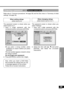 Page 39For Your Reference
39RQT6025
Entering a password 
Refer also to “Common procedures” (➡page 38) and the Disc menu in “Summary of initial
settings” (➡page 36).
Remote control onlyDVD-V
ACTION
ENTER  RETURN
Enter a 4-digit password,
then press ENTER.Ratings
✱✱✱✱PasswordSELECT
ACTION
SELECT
ENTER  RETURN
Ratings
Unlock Player
Change Password
Change Level 
Temporary Unlock
Now, when you insert a DVD-Video
that exceeds the ratings limit you set,
a message appears on the screen.
Follow the on-screen...