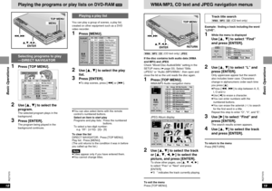 Page 10Next Prev
Tr e e
Group:  001 Penguins    Picture: filename00..
SELECTENTER    RETURNG            1
P             1
Total       1SELECT
NUMBER09JPEG ALBUM
7
6
1
2
3
4
85
9
19RQT7070Basic Operations
18
RQT7070Basic Operations1
Press [TOP MENU].Selecting programs to play—DIRECT NAVIGATOR
DIRECT NAVIGATOR
Date
On11/11(MON)
11/12(TUE)
11/12(TUE)
11/14(THU)
11/14(THU)1
2
3
4
523:02
22:35
22:00
21:30
20:05
SELECT
ENTERRETURN
No
Monday feature
Auto action
Cinema
Music
Baseball
SELECT
NUMBER09
Nov. 2002
Used...