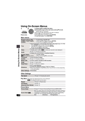 Page 2222
RQT8912
Using On-Screen Menus
Main menus
Other Settings
Play Menu (Only when the elapsed play time can be displayed, 
[JPEG]: The Repeat function can be used.)
Picture Menu
1
Press once.
21Press [34] to select the menu.
2Press [1] to go to the next menu and [34] to set.Repeat step 2 if necessary.≥Items shown differ depending on the type of software.≥Press [2] to go to the previous menu.≥If the setting does not change, press [ENTER].≥To exit the screen: Press [RETURN].
Program, Group, Title
Chapter,...