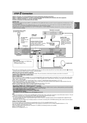 Page 1717
RQT9434
Quick Start Guide
STEP  2Connection
≥Before connection, turn off all equipment and read the appropriate operating instructions.
≥ Refer to “Additional connections” ( >100) for connection using other terminals and connection with other equipment.
≥ Refer to “Network connection” ( >103) for connection network.
≥ Confirm connections not listed below with your dealer.
≥ Even when your television does not have an HDMI input terminal, y ou still can view only with the 21-pin Scart cable connection...