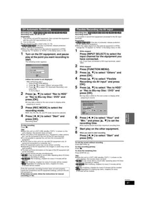 Page 6161
RQT9434
With Other 
Equipment
Recording disc:  [HDD] [BD-RE]  [BD-R] [RAM]  [-R] [-RW‹V›] [+R]  [+RW] 
Recording mode: XP, SP, LP, EP
Preparation
1 Turn off this unit and DV equipment, then connect the equipment 
with the unit’s DV input terminal ( >60).
2 Turn on this unit.
≥ If you record to a disc, insert a disc ( >15).
≥ [BD-RE]  [BD-R] [RAM] If the disc is protected, release protection 
( > 84, Setting the protection).
≥ When the output signal from the external equipment is NTSC, 
change the “TV...