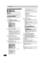 Page 5656
RQT9434
Copying titles
You can order titles as desired for copy to disc.
[HDD]  ,-. [BD-RE]  [BD-R] [RAM] [+RW]
[-RW‹VR›] >  [HDD]
[HDD]  > [-R] [-R]DL]  [-RW‹V›] [+R] [+R]DL]
When copying the title in DR mode with multiple audio and 
subtitles 
[BD-RE]  [BD-R] [HDD]
≥ When copying at high speed, audio  and subtitles can be copied as 
is.
≥ When copying at normal speed,  only the audio and subtitles 
selected in the “Preferred Language” in the Setup menu will be 
copied for the multiple audio and...