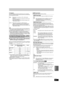 Page 9393
RQT9434
Convenient functions
∫ Types of disc or title recorded on HDD, BD-RE or 
BD-R for the type of connected TV
When you use the discs recorded either PAL or NTSC, or playback a 
title recorded on HDD, BD-RE or BD-R using PAL or NTSC, refer to 
this table.
(≤: Possible to view, –: Impossible to view)
§ 1Select “PAL60” for “NTSC Video Output” in the Setup menu 
(> 90). If your television is not equipped to handle PAL 525/60 
signals the picture will not be shown correctly.
§ 2Select “NTSC” in “TV...