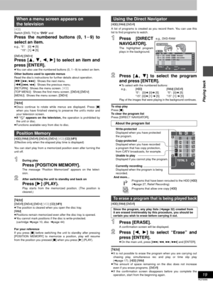 Page 1919
RQT6986
Playing back
[VCD]
Switch [DVD, TV] to “DVD” and
Press the numbered buttons (0, 1j9) to
select an item.
e.g., “5”: [0] ➜ [5]
“15”: [1] ➜ [5]
[DVD-A] [DVD-V]
Press [3, 4, 2, 1] to select an item and
press [ENTER].
≥You can also use the numbered buttons (0, 1j9) to select an item.
Other buttons used to operate menus
Read the disc’s instructions for further details about operation.
[9][5]: Shows the next menu.
[:][4]: Shows the previous menu.
[RETURN]: Shows the menu screen. [VCD]
[TOP MENU]:...