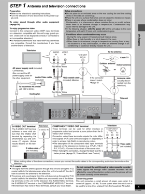 Page 55
RQT6986
Setting up
STEP 1Antenna and television connections
Preparation
≥Refer to the television’s operating instructions.
≥Turn the television off and disconnect its AC power sup-
ply cord.
To enjoy sound through other audio equipment
(➜page 59)
To enjoy progressive video
Connect to the component video (480P) input terminals
on a television compatible with this unit’s copy guard sys-
tem. (Video will not be displayed correctly if connected to
an incompatible television.)
≥All Panasonic televisions...