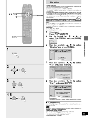 Page 5555
RQT6035
Advanced operations
Disc setting
For your referenceThe disc cannot be formatted if the disc is protected with the write-protect tab.
Release the protection to continue (➡ page 99).
Formatting cannot be performed on DVD-R or CD-R/RW.
The message “Unable to format” appears when you try to format discs this
unit cannot use.
If you have used the direct navigator to protect a program or DISC SETTING
to protect the disc, the message “Contents on the disc have been protect-
ed. Is it OK to start...