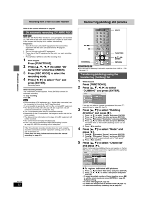 Page 5252
RQT7394
Transfer (Dubbing)
Recording from a video cassette recorder
Refer to the control reference on page 51.
[HDD] [RAM]
When the “DV AUTO REC” function is used, programs are recorded 
as a title while at the same time chapters are created at each break 
in the images and the play list is created automatically.
Preparation
1 Turn off the main unit and DV equipment, then connect the 
equipment with the unit’s DV input terminal (➡page 51, 
left column).
2 Turn on the main unit and DV equipment.
3...