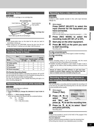 Page 1515
RQT6920
Recording
[RAM] [DVD-R] 
You can insert a cartridge or non-cartridge disc.
[Note]
≥Load double-sided discs so the label for the side you want to
record/play is facing up.
≥When using 8 cm (3″) DVD-RAM, remove the disc from the car-
tridge and insert it, making sure you align it with the groove.
FR (Flexible Recording Mode)The unit automatically selects a recording rate between XP and EP
that will enable the recordings to fit in the available recording time on
the disc with the best possible...