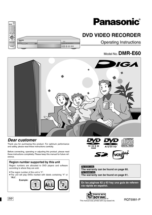 Page 1Dear customer
Thank you for purchasing this product. For optimum performance
and safety, please read these instructions carefully.
Before connecting, operating or adjusting this product, please read
these instructions completely. Please keep this manual for future ref-
erence.
Region number supported by this unit
Region numbers are allocated to DVD players and software
according to where they are sold.
≥The region number of this unit is “1”.
≥The unit will play DVDs marked with labels containing “1” or...