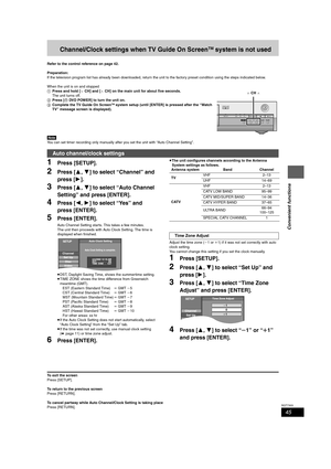 Page 4545
RQT7303
Convenient functions
Channel/Clock settings when TV Guide On ScreenTM system is not used
Refer to the control reference on page 42.
Preparation:
If the television program list has already been downloaded, return the unit to the factory preset condition using the steps indicated below.
When the unit is on and stopped
1Press and hold [XCH] and [WCH] on the main unit for about five seconds.
The unit turns off.
2Press [ÍDVD POWER] to turn the unit on.
3Complete the TV Guide On Screen
TM system...