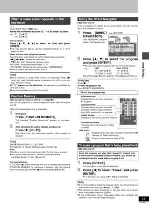 Page 1919
RQT6984
Playing back
[VCD]
Switch [DVD, TV] to “DVD” and
Press the numbered buttons (0, 1j9) to select an item.
e.g., “5”: [0] ➜ [5]
“15”: [1] ➜ [5]
[DVD-A] [DVD-V]
Press [3, 4, 2, 1] to select an item and press
[ENTER].
≥You may also be able to use the numbered buttons (0, 1j9) to
select an item.
Other buttons used to operate menus
Read the disc’s instructions for further details about operation.
[9][5]: Shows the next menu.
[:][4]: Shows the previous menu.
[RETURN]: Shows the menu screen. [VCD]
[TOP...