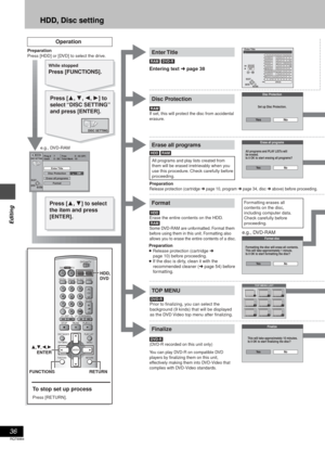 Page 3636
RQT6984
Editing
HDD, Disc setting
DISC SETTING
Prog #DISC SETTING
Enter Title
7
Used Total MarkFree
0 : 58DVD
Disc Protection
Set up Disc Protection.
Ye s N o
ENTER
_Enter Title
1 1
2
3
4
5
6
7
8
9
0
1002345
ABC a
DE F d
GH I
NOg
JKL j
M
m
67890
bcij
ef /l%
hiﬂ$¢
&
klON@
n]_o[
SPACE
SETERASE
SELECT
0100PQRS p
TUV t
WX Y Z wqrs ( )
uv { }-
xyz
`^| 
! ?\
.
,

:
; ––
RETURN
π;
Erase all programs
All programs and PLAY LISTs will 
be erased.
Is it OK to start erasing all programs?
Ye s N o
Format disc...