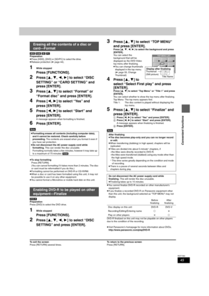 Page 4545
RQT7392
Convenient functions
[HDD] [RAM] [SD] [PC]
Preparation
≥Press [HDD], [DVD] or [SD/PC] to select the drive.
≥Release protection (➡page 44).
1While stopped
Press [FUNCTIONS].
2Press [3,4,2,1] to select “DISC 
SETTING” or “CARD SETTING” and 
press [ENTER].
3Press [3,4] to select “Format” or 
“Format disc” and press [ENTER].
4Press [2,1] to select “Yes” and 
press [ENTER].
5Press [2,1] to select “Start” and 
press [ENTER].
A message appears when formatting is finished.
6Press [ENTER].
[Note]
≥To...