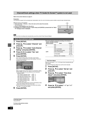 Page 5050
RQT7392
Convenient functions
Channel/Clock settings when TV Guide On ScreenTM system is not used
Refer to the control reference on page 47.
Preparation:
If the television program list has already been downloaded, return the unit to the factory preset condition using the steps indicated below.
When the unit is on and stopped
1Press and hold [XCH] and [WCH] on the main unit for about five seconds.
The unit turns off.
2Press [ÍDVD POWER] to turn the unit on.
3Complete the TV Guide On Screen
TM system...