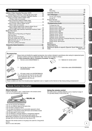 Page 55
Getting Started
RQT9048
Reference
Adding a Video Cassette Recorder (VCR) ...........................52Connecting to a Television, a Set Top Box and a VCR ............... 52Connection Options for Improved Playback Quality .............53Using an S Video Cable for Better Video
    (S Video Cable not included) .................................................. 53
Using Component Cables for Better Video
    (Component Video Cables not included) ................................ 53
Using an Audio Cable for...