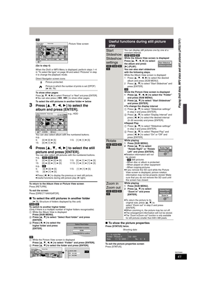 Page 4141
RQT8365
[CD]
(Go to step 4)
When the DivX or MP3 Menu is displayed, perform steps 1–4 
in “To select file type” on page 39 and select “Pictures” in step 
4 to change the playback mode.
Direct Navigator screen icons
To show other pages
Press [3,4,2,1] to select “Previous” or “Next” and press [ENTER].≥You can also press [:, 9] to show other pages.
To select the still pictures in another folder ➡ below
3Press [3,4,2,1] to select the 
album and press [ENTER].
You can also select album with the numbered...