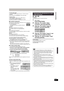 Page 5555
RQT8365
∫To edit the copying list
Select the item in step 6–3 (for a still picture) or 6–5 
(for a folder) (➡54, right column)
1 Press [SUB MENU].
2 Press [3,4] to select the operation and press 
[ENTER].
Clear All:
Clear all items registered on the copying list.
Press [2,1] to select “Yes” and press [ENTER].
Add:
Add new items to the copying list.
Press [3,4,2,1] to select the still picture or folder to be added 
and press [ENTER].
Remove:
Remove the selected items.
Press [2,1] to select “Yes” and...