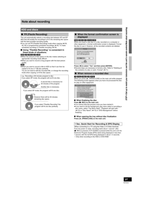 Page 2727
RQT8346
Recording
Note about recording
The unit automatically selects a recording rate between XP and EP 
(8H) that will enable the recordings to fit in the remaining disc space 
with the best possible recording quality.
≥You can set FR (Flexible Recording) mode when copying (l59, 
60, 64) or programming scheduled recordings (l36, To make 
scheduled recording) or Flexible recording (l30).
∫Using “Flexible Recording” is convenient in 
these kinds of situations.
[RAM] [-R] [-RW‹V›] [+R] [+RW]
≥When the...