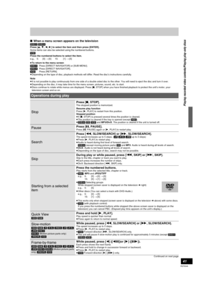 Page 4141
RQT8346
∫When a menu screen appears on the television
[DVD-V] [DVD-A]
Press [3, 4, 2, 1] to select the item and then press [ENTER].
Some items can also be selected using the numbered buttons.
[VCD]
Press the numbered buttons to select the item.
e.g., 5: [0]  )[5] 15: [1]  )[5]
≥To return to the menu screen
[DVD-V]Press [DIRECT NAVIGATOR] or [SUB MENU].
[DVD-A]Press [DIRECT NAVIGATOR].
[VCD]Press [RETURN].
≥Depending on the type of disc, playback methods will differ. Read the disc’s instructions...