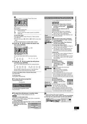 Page 4545
RQT8346
[CD]
(Go to step 4)
Direct Navigator screen icons
To show other pages
Press [3, 4, 2, 1] to select “Previous” or “Next” and then 
press [ENTER].
≥You can also press [:, SKIP] or [9, SKIP] to show other 
pages.
To select the still pictures in another folder lbelow 
[3]Press [3, 4, 2, 1] to select the album and 
then press [ENTER].
You can also select album with the numbered buttons.
[4]Press [3, 4, 2, 1] to select the still picture 
and then press [ENTER].
You can also select still pictures...