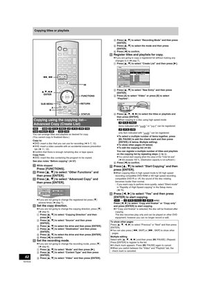 Page 6262
RQT8346
Copying titles or playlists
[HDD] > [RAM] [-R] [-R[DL] [-RW‹V›] [+R] [+R[DL] [+RW] [VHS]
[RAM] [-RW‹VR›] [+RW] > [HDD] [VHS]
You can arrange titles and playlists as desired for copy.
(You cannot copy to finalized discs.)
Copy to:
≥DVD: insert a disc that you can use for recording (l5–7, 12).
≥VHS: insert a video cassette with an accidental erasure prevention 
tab (l11, 12).
≥Confirm that there is enough remaining disc or tape space.
Copy from:
≥DVD: insert the disc containing the program to be...