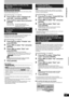 Page 35RQT8314
35
      
You can select whether to show the top menu after finalizing. Make 
selections before finalizing the disc.
After performing steps 1–3 (Ôpage 34)
4Press [e,r] to select “Playback will 
start with:” and press [ENTER].
5Press [e,r] to select items and press 
[ENTER].
     
Finalize the disc so you can play it on other DVD equipment. The 
equipment must be able to play finalized discs. To check 
compatibility with other equipment, refer to page 4.
After performing steps 1–3 (Ôpage 34)...