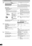 Page 38RQT8314
38
Changing the unit’s settings
Ta b sMenusOptions (Underlined items are the factory presets.)
Audio
Dynamic Range Compression   (Dolby Digital only)
Change the dynamic range for late night viewing.•On •Off
Multi-channel TV Sound ( MTS )
      
Select whether to record the main or secondary audio program 
(SAP) when recording to a disc.•Main• Secondary Audio Program (SAP)
You cannot select the audio on this unit when recording from an 
external source, such as when transferring (copying) from a...