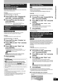 Page 41RQT8327
41
      
You can select whether to show the top menu after finalizing. Make 
selections before finalizing the disc.
Preparation
• Press [DRIVE SELECT] to select the DVD drive.
After performing steps 1–3 (Ôpage 40)
4Press [e,r] to select “Playback will 
start with:” and press [ENTER].
5Press [e,r] to select the item and 
press [ENTER].
     
Finalize the disc so you can play it on other DVD equipment. The 
equipment must be able to play finalized discs. To check 
compatibility with other...